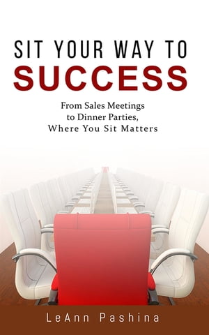 Sit Your Way to Success