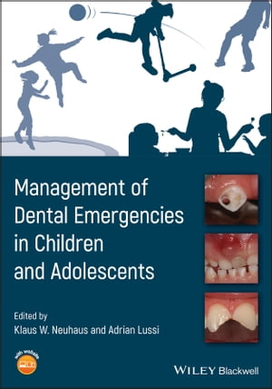 Management of Dental Emergencies in Children and AdolescentsŻҽҡ
