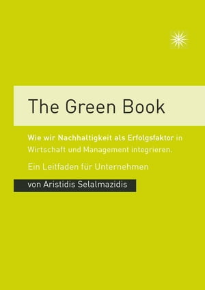 The Green Book【電子書籍】[ Aristidis Selalmazidis ]