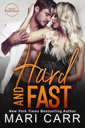 Hard and Fast【電子書籍】[ Mari Carr ]