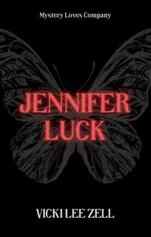 Jennifer Luck【電子書籍】[ Vicki Lee Zell 