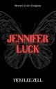 Jennifer Luck【電子書籍】[ Vicki Lee Zell 