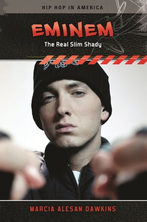 Eminem The Real Slim ShadyŻҽҡ[ Marcia Alesan Dawkins ]