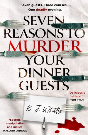 ŷKoboŻҽҥȥ㤨Seven Reasons to Murder Your Dinner Guests Seven guests. Three courses. One deadly evening.Żҽҡ[ K J Whittle ]פβǤʤ1,256ߤˤʤޤ