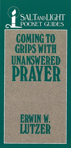 ŷKoboŻҽҥȥ㤨Coming to Grips with Unanswered PrayerŻҽҡ[ Erwin Lutzer ]פβǤʤ162ߤˤʤޤ