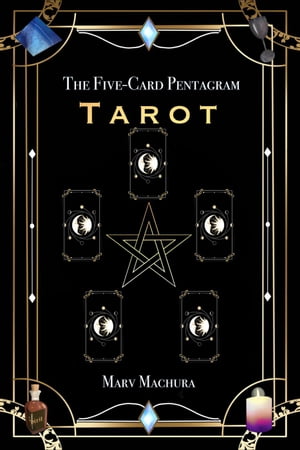 The Five-Card Pentagram Tarot