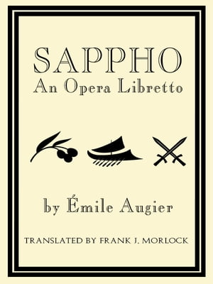 Sappho: An Opera Libretto