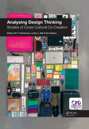 Analysing Design Thinking: Studies of Cross-Cultural Co-CreationŻҽҡ[ Linden J. Ball ]