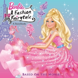 Barbie: A Fashion Fairytale (Barbie)Żҽҡ[ Mary Man-Kong ]