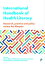 International Handbook of Health Literacy Research, Practice and Policy across the Life-SpanŻҽҡ