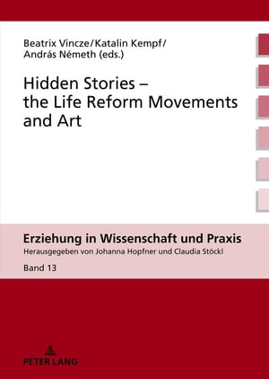 Hidden Stories – the Life Reform Movements and Art