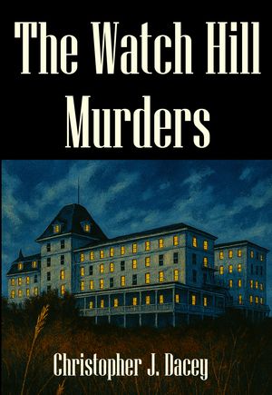 ŷKoboŻҽҥȥ㤨The Watch Hill Murders A Duke Jameson MysteryŻҽҡ[ Christopher J. Dacey ]פβǤʤ80ߤˤʤޤ