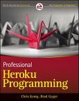 Professional Heroku Programming【電子書籍】[ Chris Kemp ]