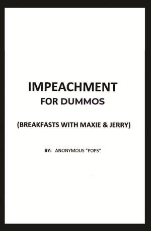 Impeachment for Dummos