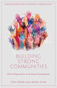 Building Strong Communities Ethical Approaches to Inclusive Development【電子書籍】[ I...