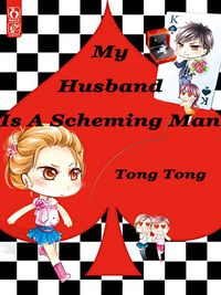 My Husband Is A Scheming Man Volume 1【電子