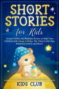 Short Stories for Kids Aesop 039 s Fables and Bedtime Stories to Help Your Children Fall Asleep Relax. The Three Little Pigs, Hansel Gretel, and More 【電子書籍】 kids club