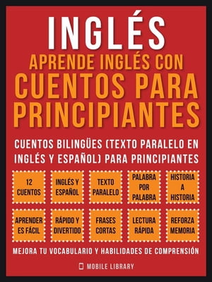 Inglés - Aprende Inglés Con Cuentos Para Principiantes (Vol 1)