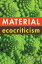 Material EcocriticismŻҽҡ[ David Abram ]