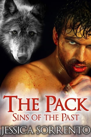 ŷKoboŻҽҥȥ㤨The Pack - Sins of the PastŻҽҡ[ Jessica Sorrento ]פβǤʤ442ߤˤʤޤ