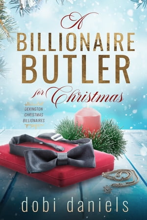 A Billionaire Butler for Christmas