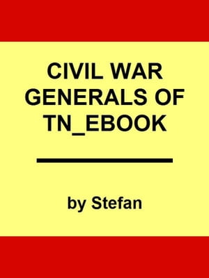 ŷKoboŻҽҥȥ㤨Civil War Generals of TennesseeŻҽҡ[ Randy Bishop ]פβǤʤ18ߤˤʤޤ