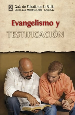 Guía de estudio de la Biblia / Abril - Junio 2012