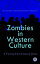 Zombies in Western Culture: A Twenty-First Century Crisis