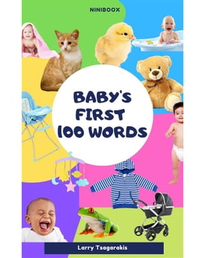 Baby's First 100 Words【電子書籍】[ Larry 