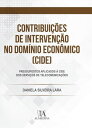 Contribui??es de Interven??o no Dom?nio Econ?mico (CIDE) Pressupostos Aplicados ? CIDE dos Servi?os de Telecomunica??es