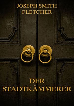 Der Stadtk?mmerer【電子書籍】[ Joseph Smit