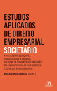 Estudos Aplicados de Direito Empresarial - Societ?rio【電子書籍】[ Ana Cristina Kleind...
