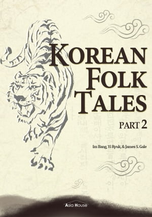 Korean Folk Tales Part 2 (Illustrated)