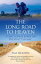 The Long Road to Heaven