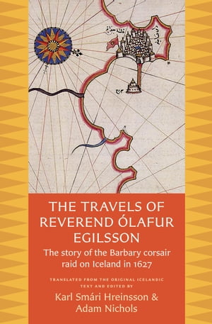 The Travels of Reverend Ólafur Egilsson