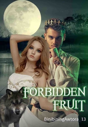 FORBIDDEN FRUIT (COMPLETED)