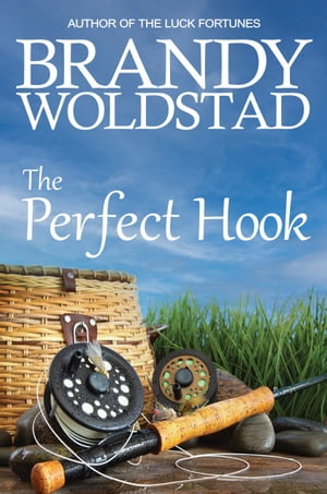 The Perfect Hook【電子書籍】[ Brandy Wolds