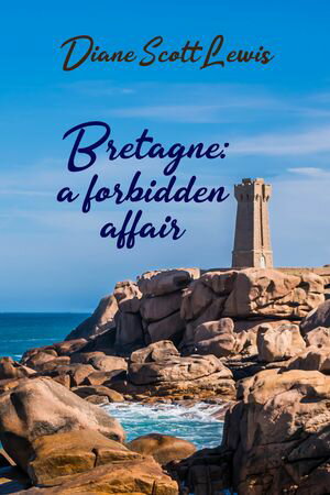 Bretagne: a forbidden affair