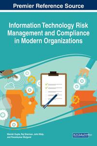 Information Technology Risk Management and Compliance in Modern Organizations【電子書籍】