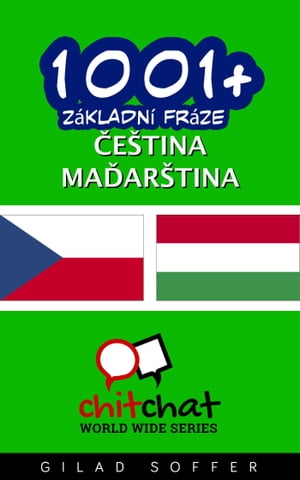 1001+ Základní fráze čeština - maďarština