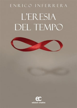 L'eresia del tempo