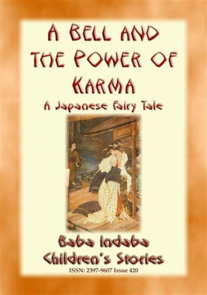 A BELL AND THE POWER OF KARMA - A Japanese Fairy