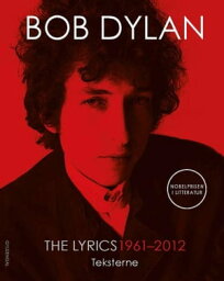 The Lyrics: 1961-2012【電子書籍】[ Bob Dylan ]