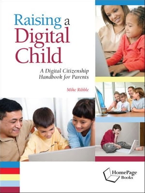 Raising a Digital Child