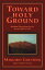 Toward Holy Ground