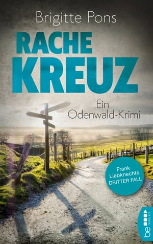 Rachekreuz Ein Odenwald-Krimi