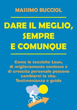 Dare il meglio, sempre e comunque