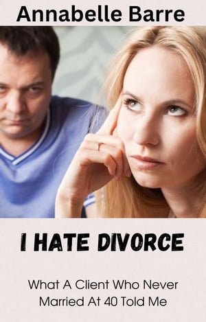 I HATE DIVORCE