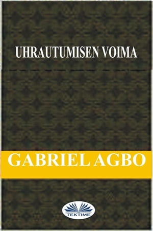 Uhrautumisen Voima【電子書籍】[ Gabriel Ag