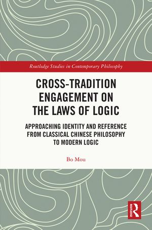 Cross-Tradition Engagement on the Laws of Logic